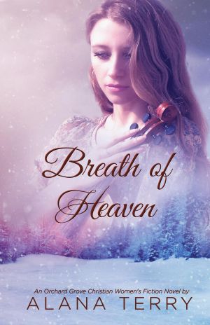 [Orchard Grove 03] • Breath of Heaven